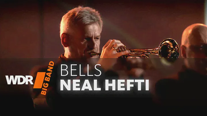 Neal Hefti - Bells | WDR BIG BAND