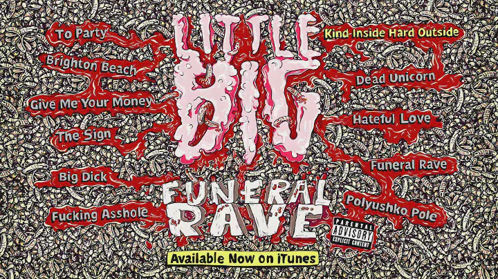 LITTLE BIG - FUNERAL RAVE (album sampler)